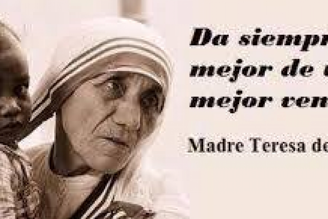 Teresa de Calcuta: "Ayudar a los pobres de los más pobres"